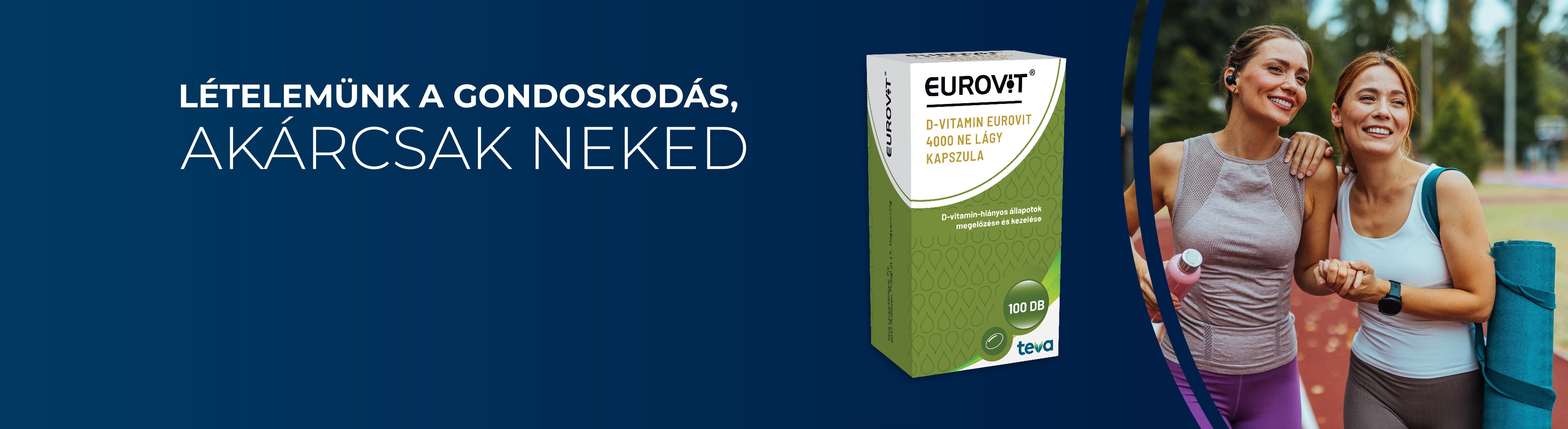 Lételemünk a gondoskodás, AKÁRCSAK NEKED.